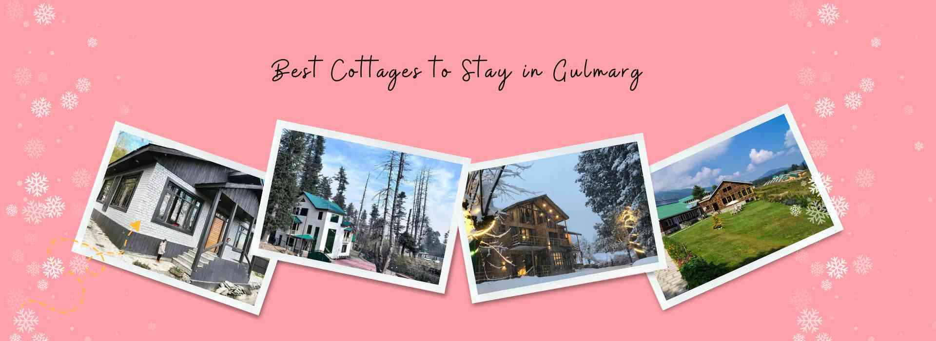 Best Cottages & Homestays in Gulmarg