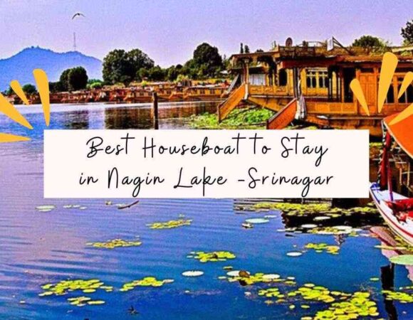 Best Houseboat to Stay in Nagin Lake -Srinagar