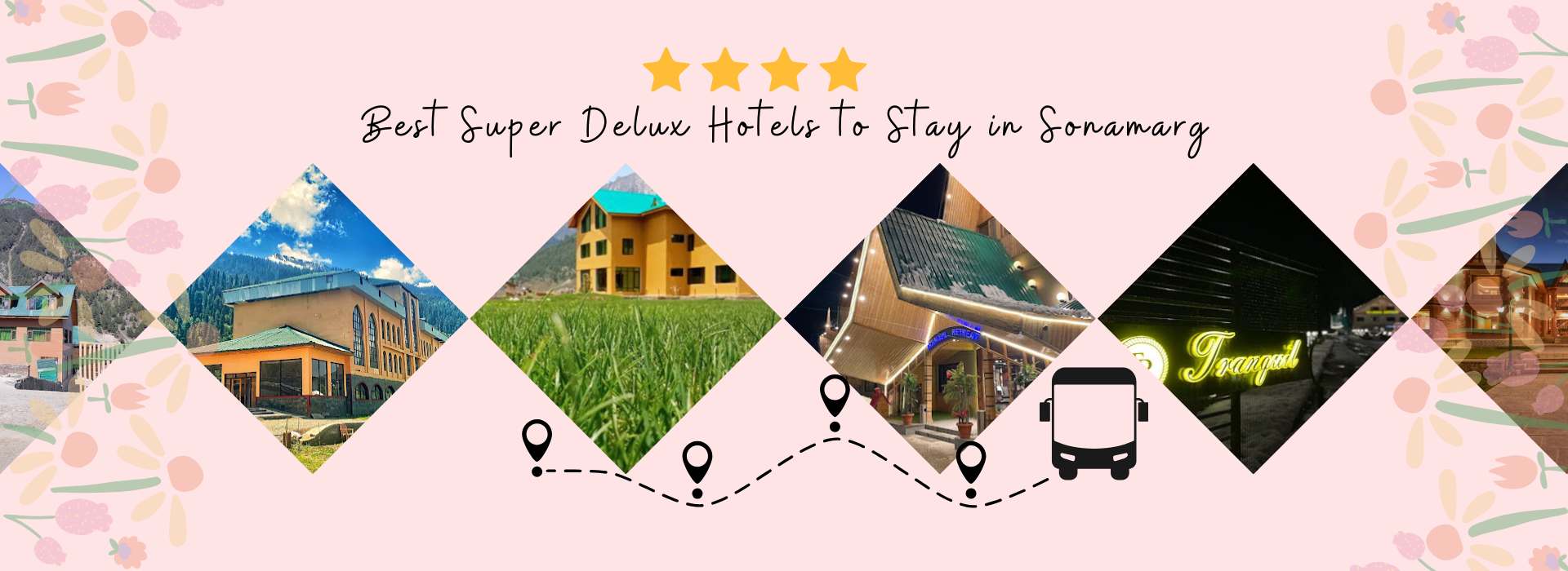 Best Luxury Super Deluxe Properties, 4 Star hotels to Stay in Sonamarg