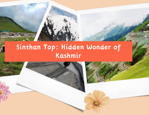 Sinthan Top: Hidden Wonder of Kashmir